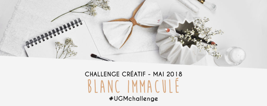 Challenge créatif Blanc immaculé : mai 2018 - Un Grand Marché